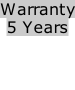 Warranty 5 Years